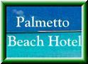 Palmetto Beach Hotel